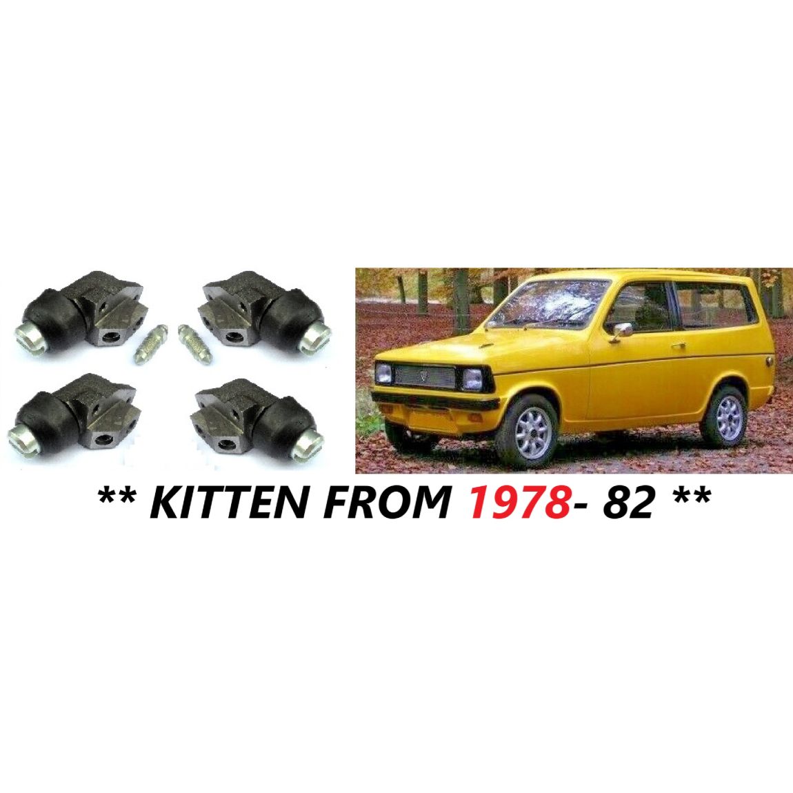 FRONT BRAKE WHEEL CYLINDERS x4 (Reliant Kitten) (**From 1978- 82**) 